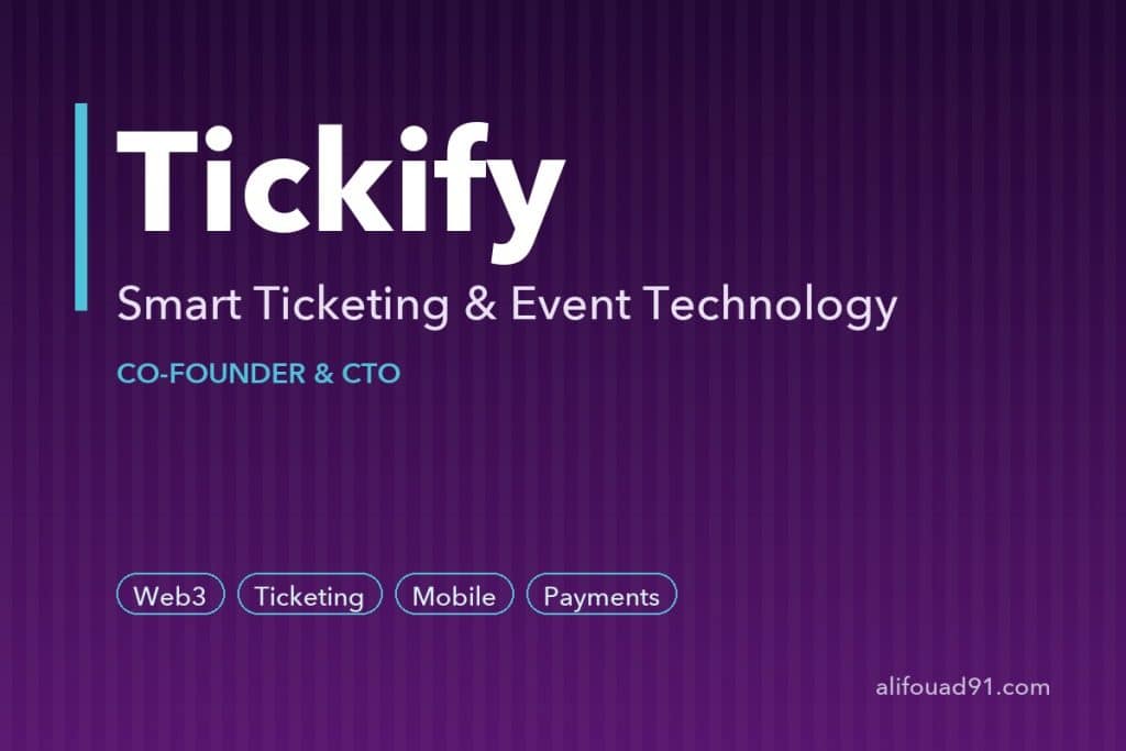 Tickify – منصة التذاكر الذكية وتقنيات الفعاليات